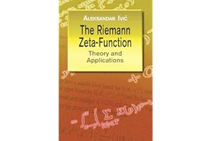 The Riemann Zeta-Function: Theory A: Theory and Applications (Dover Books on Mathematics)