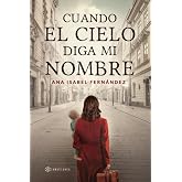Cuando el cielo diga mi nombre