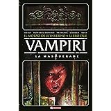 Vampiri. La masquerade. Il morso dell’inverno (Vol. 2)