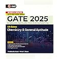 GKP GATE 2025 : Life Science - Chemistry & General Aptitude (Compulsory) - Guide(Includes Solved papers of 2016-2024)