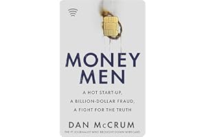 Money Men: A Hot Startup, A Billion Dollar Fraud, A Fight for the Truth