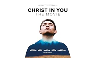 Christ in You - The Movie [Deutsch/Englisch]