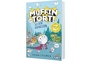 Muffin und Tört! 1: Bei den Wikingern: Gewinner Deutscher Kinderbuchpreis 2025 | Witziges Erstlesebuch | Für Fans von Captain Underpants (1)