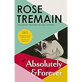 Absolutely and Forever: An electrifying love story from the Sunday Times bestselling author of Lily