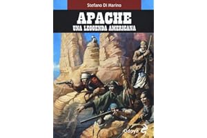 Apache. Una leggenda americana