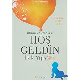 Hoş Geldin - İlk İki Yaşın Sihri: Anne Baba Sihri 0-2 Yaş