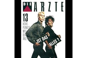 Ist das alles? - 13 Höhepunkte mit den Ärzten
