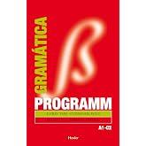 Programm. Gram&aacute;tica A1-C2: Alem&aacute;n para hispanohablantes (fuera de colecci&oacute;n)