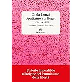 Sputiamo su Hegel. E altri scritti