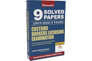 Customs Brokers Licensing Examination: 9 Solved Papers (2019–2026) 8 Years