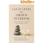 Las 10 leyes del orden interior: C&oacute;mo organizar tu mente para ordenar tu vida | Organiza tu mente, vive mejor