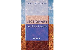 Lectionary Reflections: Year B