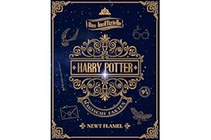 Harry Potter Magische Fakten: Das inoffizielle illustrierte Buch zum Zaubererspaß