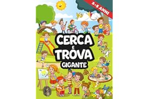 Cerca e Trova Libro Bambini Gigante: Libro Gigante di Enigmistica per Bambini di 2-3-4-5 Anni