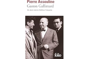 Gaston Gallimard: Un demi-siècle d'édition française