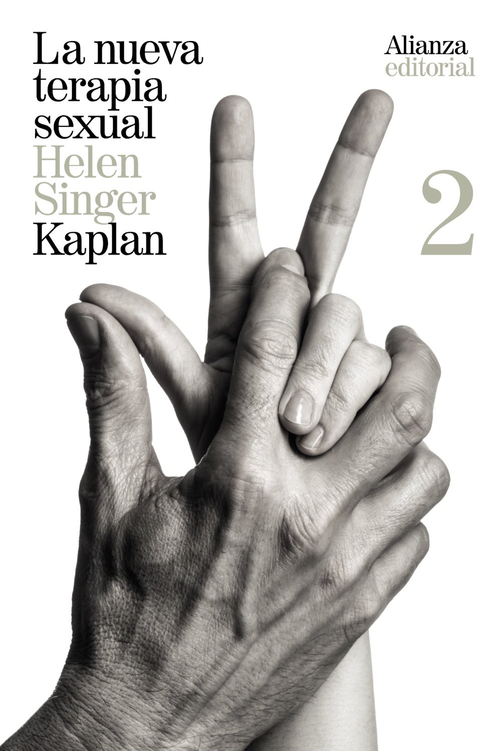 La nueva terapia sexual, 2: Tratamiento activo de las disfunciones sexuales