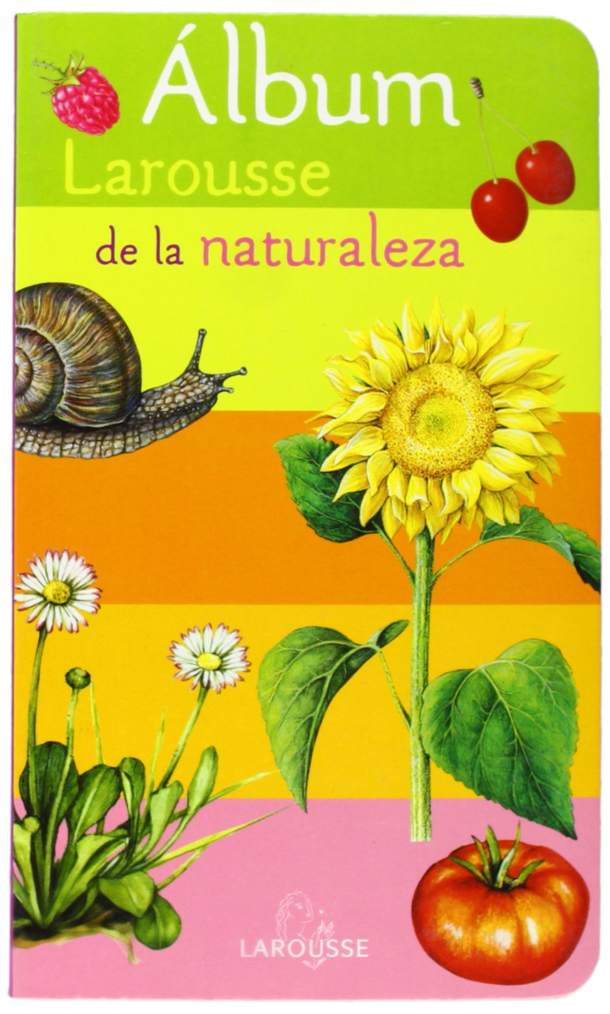 Álbum Larousse de la Naturaleza