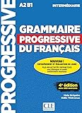 Grammaire progressive du français - Niveau intermédiaire (A2/B1) - Livre + CD + Appli-web - 4ème édition