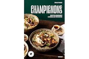 Champignons: Recettes gourmandes et conseils de préparation