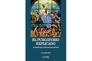 El purgatorio explicado a través de la vida de los santos