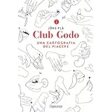 Club Godo. Una cartografia del piacere