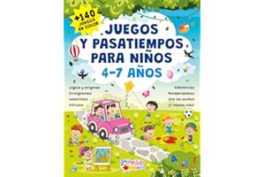 JUEGOS Y PASATIEMPOS PARA NIÑOS 4-7 AÑOS: +140 JUEGOS EN COLOR. Lógica y enigmas, crucigramas, laberintos, intrusos, diferencias, rompecabezas, une los puntos y mucho más! (Español)