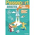 Passeport Adultes Culture générale - Cahier de vacances 2023