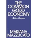 The Common Good Economy: A New Compass