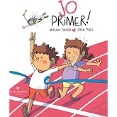 Jo primer! Conte per treballar la rivalitat i la competitivitat. M&iacute;riam Tirado. Joan Turu. +2 anys. Cartr&oacute; (Caleta)