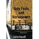 Only Fools and Horsepower
