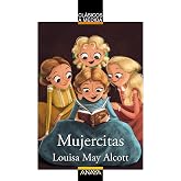 Mujercitas (CL&Aacute;SICOS - Cl&aacute;sicos a Medida)