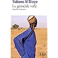 Le génocide voilé: Enquête historique