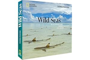 Bildband: Wild Seas. Die Schönheit und Zerbrechlichkeit der Ozeane: Gewinner des “Wildlife Photographer of the Year” und des “World Press Photo Award”