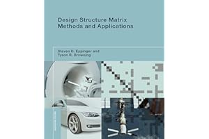 Design Structure Matrix Methods and Applications (Engineering Systems)