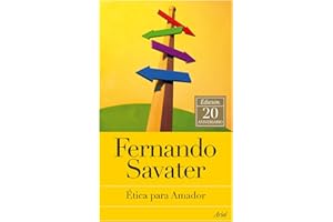 Ética para Amador: Edición 20 aniversario: 5 (Biblioteca Fernando Savater)