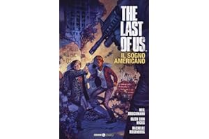The last of us. Il sogno americano