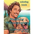 Matthew McConaughey Doing Things: Coloring Book