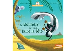 Mamie Poule raconte - La Moufette qui voulait faire la fête