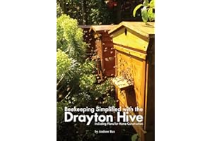 Beekeeping Simplified with the Drayton Hive: Including plans for Home Construction