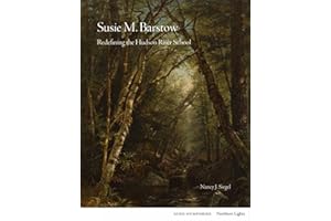 Susie M Barstow: Redefining the Hudson River School