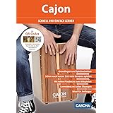 Cajon - schnell und einfach lernen: Schneller Lernerfolg durch Lernvideos und Playbacks über QR-Code