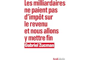 Les Milliardaires ne paient pas d impôt sur le revenu et nous allons y mettre fin