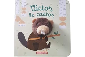 Victor le castor: Livre marionnette pour bébé - dès 3 mois