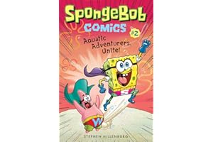 SpongeBob Comics: Book 2: Aquatic Adventurers, Unite!