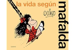 La vida según Mafalda (Lumen Gráfica)