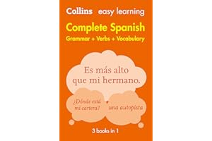 Easy Learning Spanish Complete Grammar, Verbs and Vocabulary (3 books in 1): Trusted support for learning (Collins Easy Learning Spanish)