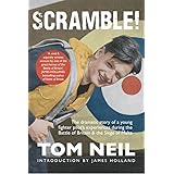 Scramble: The Dramatic Story of a Young Fighter Pilot's Experiences During the Battle of Britain & the Siege of Malta