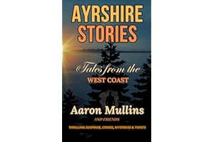 Ayrshire Stories: Tales from the West Coast