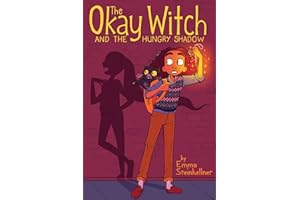 The Okay Witch and the Hungry Shadow (Volume 2)