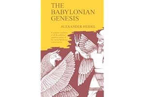 The Babylonian Genesis: The Story of the Creation (Phoenix Books)